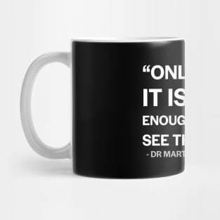 See the stars - Dr Martin Luther King Jr Mug